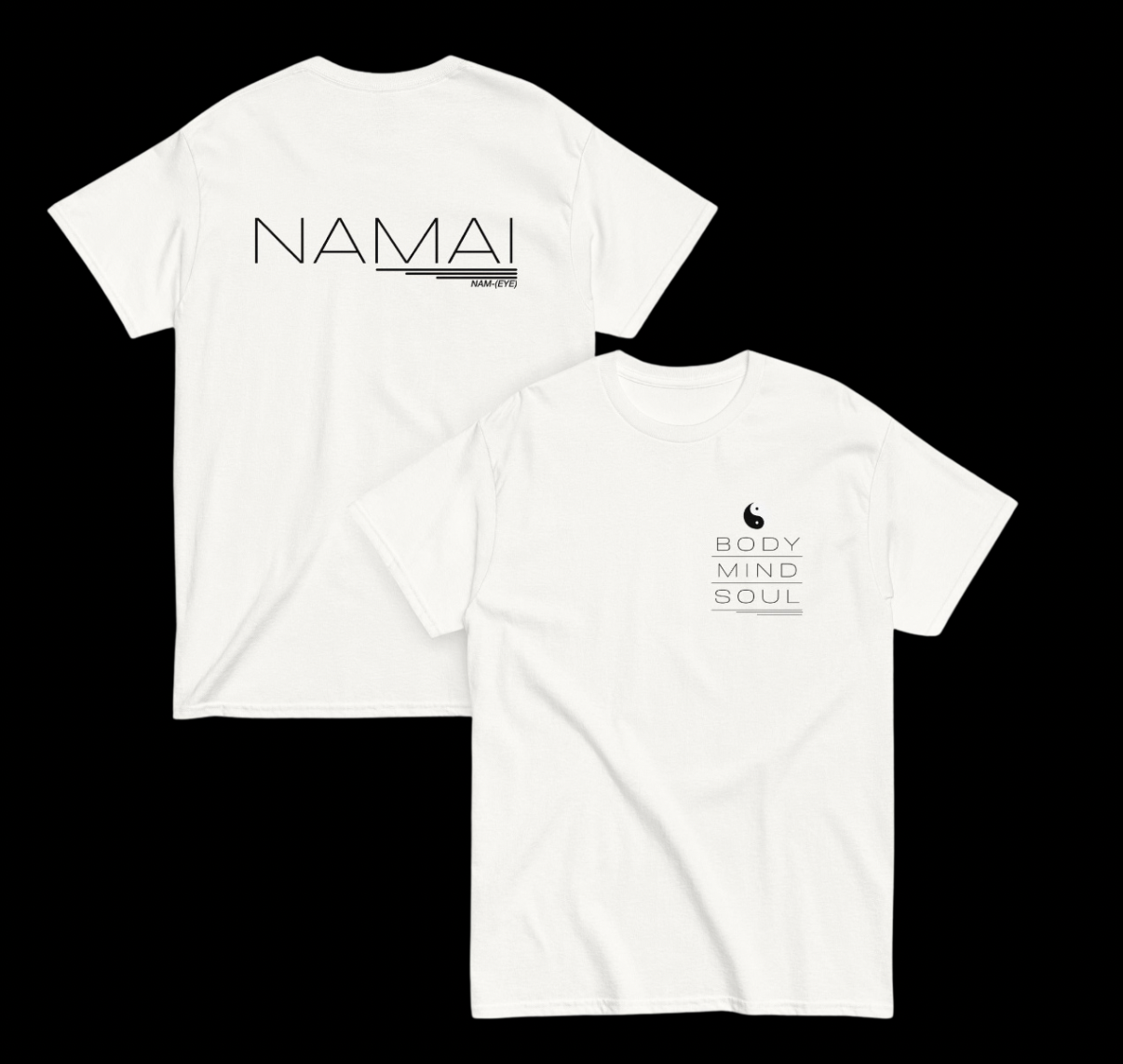 BODY, MIND, SOUL (classic NAMAI tee)