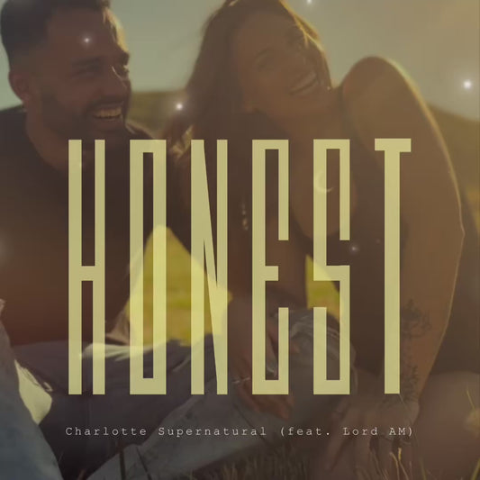 HONEST | Single Written By Charlotte Supernatural (feat.Lord AM) | Official Download